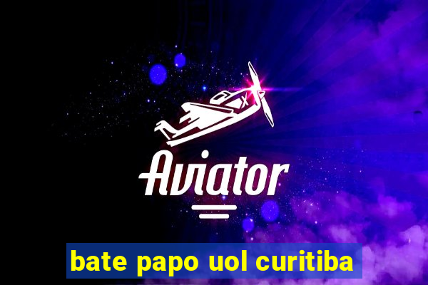 bate papo uol curitiba